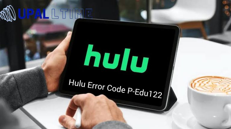 How to Fix Hulu Error Code P-Edu122? See solution